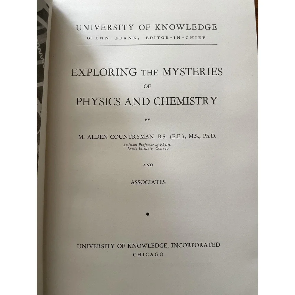 University of Knowledge Exploring Physics & Chemistry M. Alden Countryman 1944